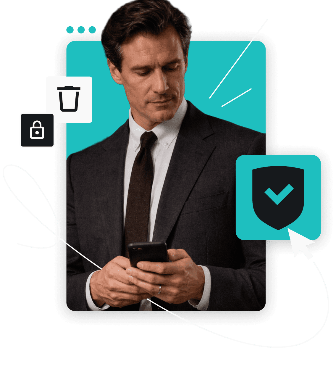 A man in a black suit holding a smartphone, a browser window, a shield, a trash bin, and a padlock symbol in the background.
