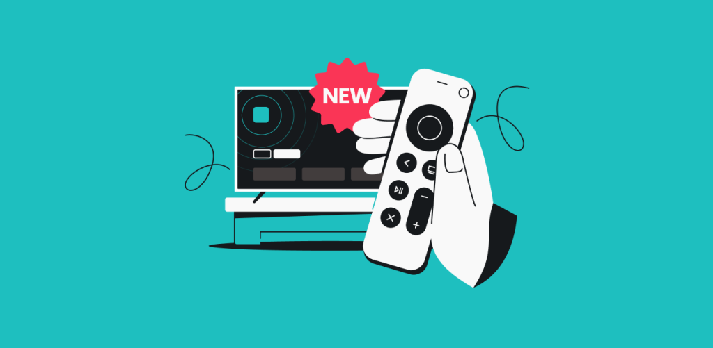 A hand holding an Apple TV remote and a smart TV in the background with a sticker saying new.