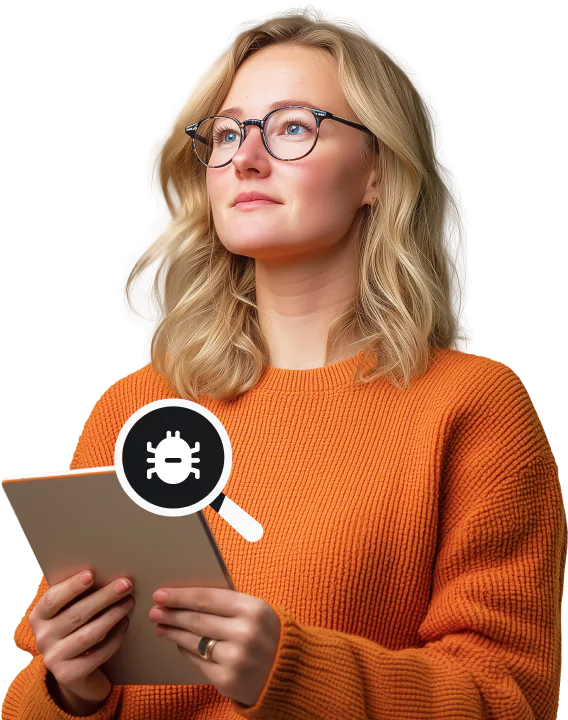 A woman in an orange sweater looking ahead and holding a tablet with a bug icon in a magnifying glass overlayed in front.