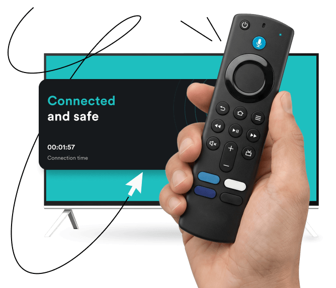 Hand holding a streaming remote in front of a TV displaying a black window with the text connected and safe by motion lines.